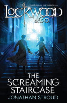 the screaming staircase in series lockwood and co by jonathan stroud book review.